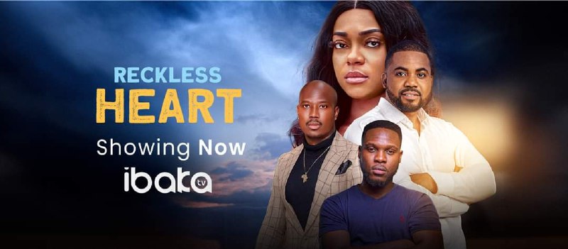 You are currently viewing Reckless Heart (2024) – Nollywood Movie