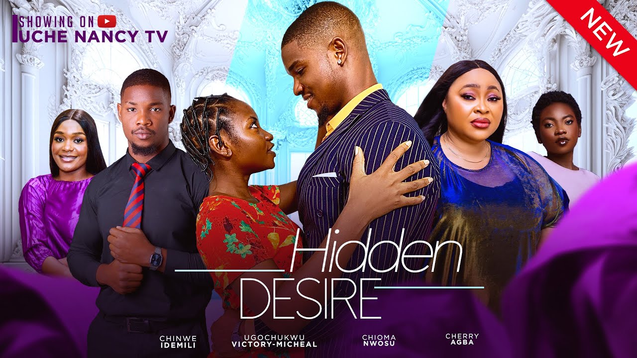 You are currently viewing Hidden Desire (2024) – Nollywood Movie