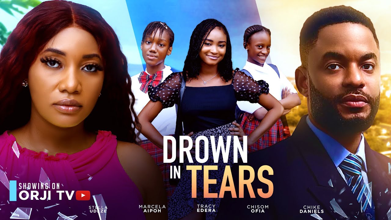 You are currently viewing Drown In Tears (2024) – Nollywood Movie