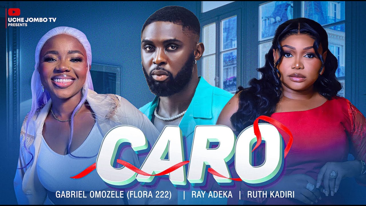 You are currently viewing Caro (2024) – Nollywood Movie