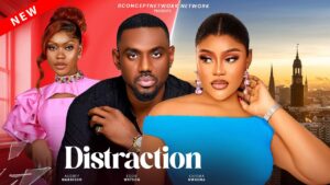 Read more about the article Distraction (2024) – Nollywood Movie