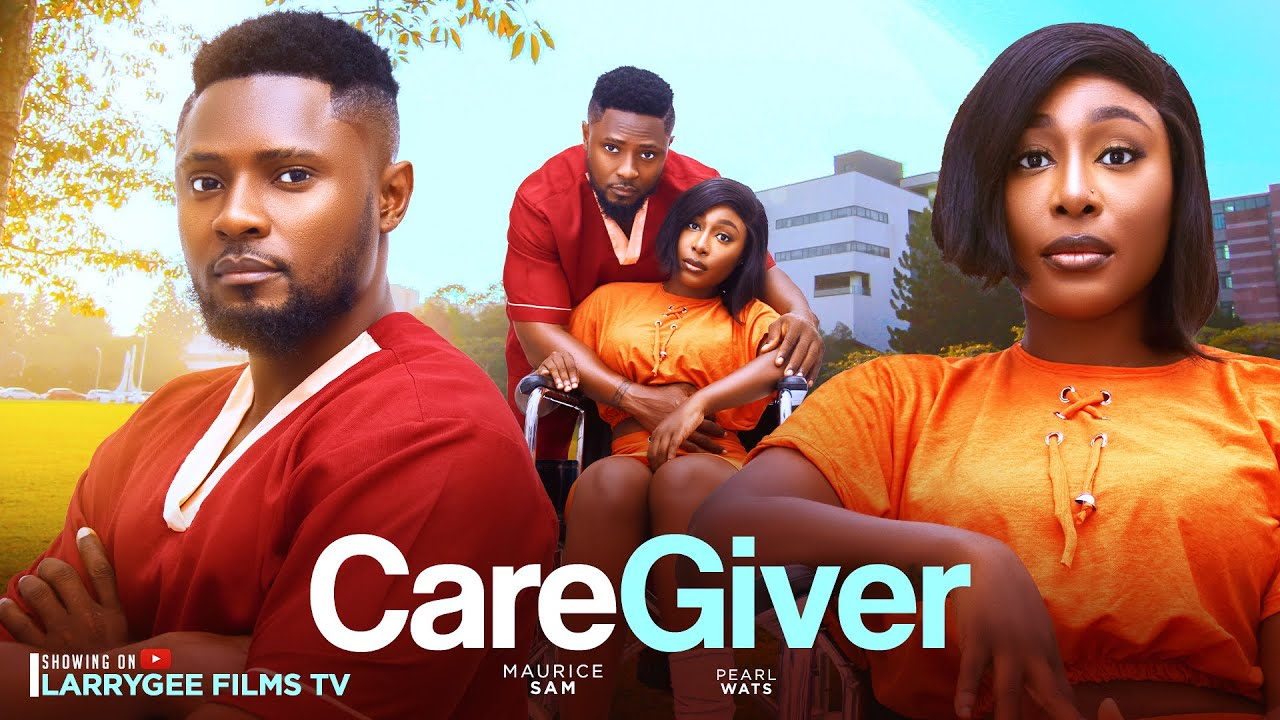 You are currently viewing Care Giver (2024) – Nollywood Movie