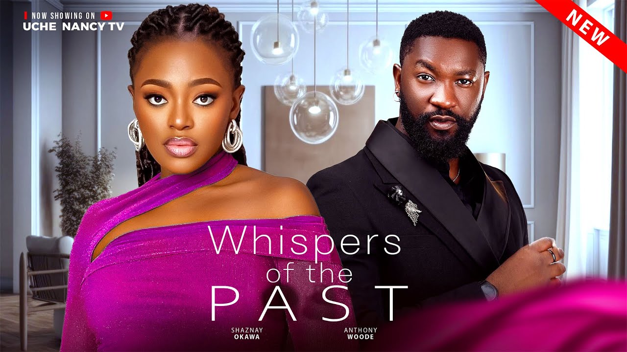 You are currently viewing Whispers of the Past (2025) – Nollywood Movie