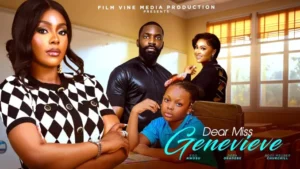 Read more about the article Dear Miss Genevieve (2025) – Nollywood Movie