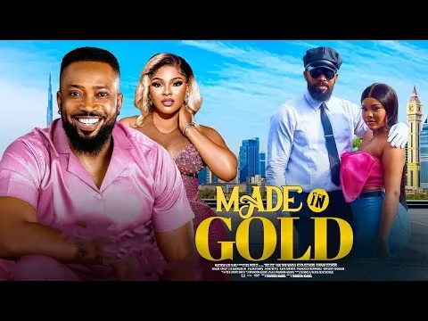 Read more about the article Made In Gold (2025) – Nollywood Movie