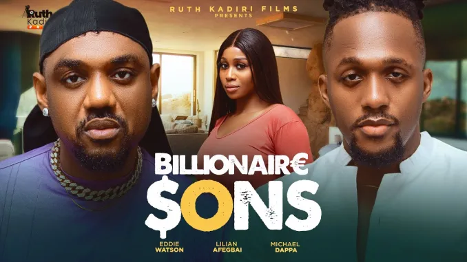 You are currently viewing Billionaire Sons (2025) – Nollywood Movie