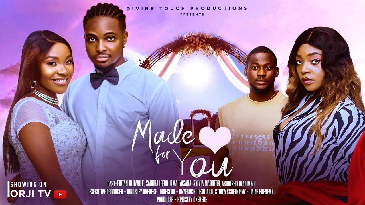 Read more about the article Made for You (2025) – Nollywood Movie