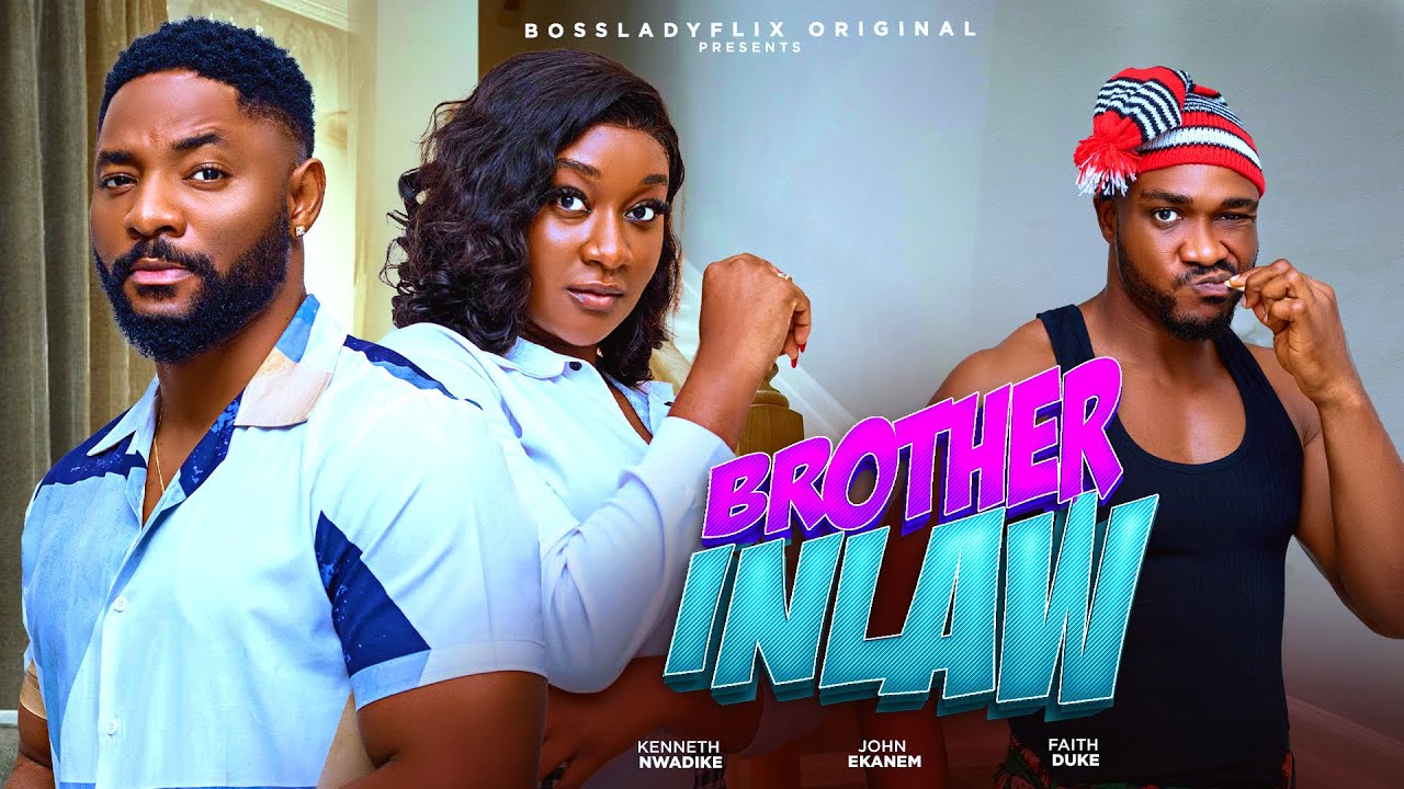 Read more about the article Brother in-Law (2025) – Nollywood Movie