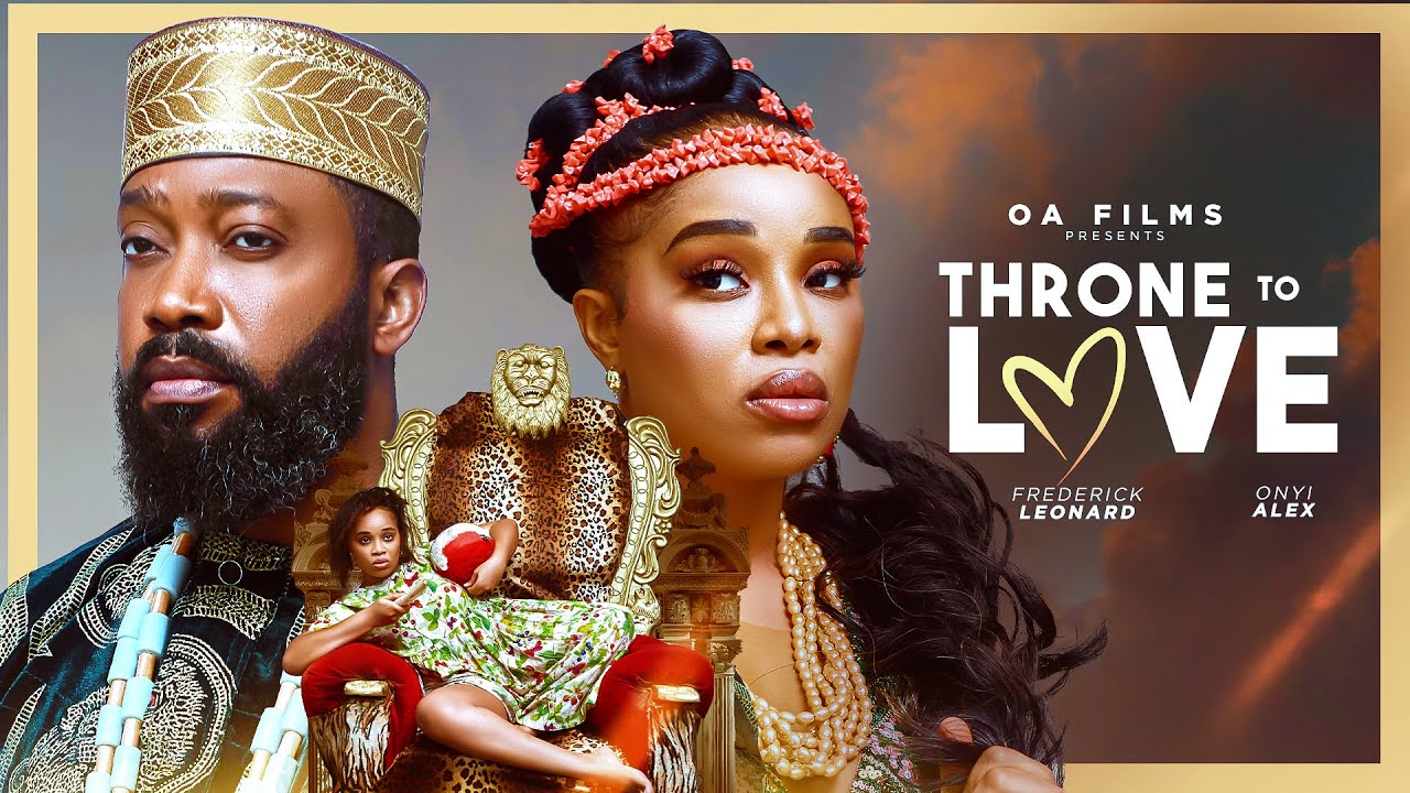 Read more about the article Throne To Love (2025) – Nollywood Movie