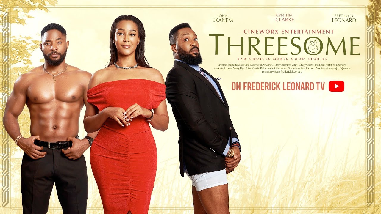 Read more about the article Threesome (2025) – Nollywood Movie