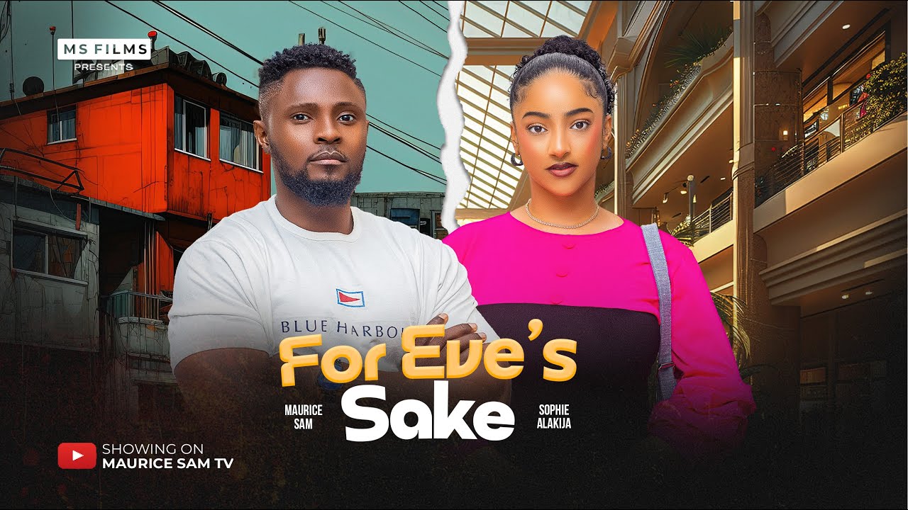Read more about the article For Eve’s Sake (2025) – Nollywood Movie
