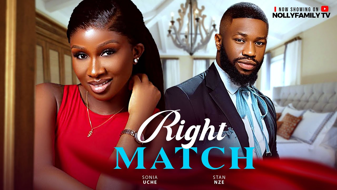 Read more about the article Right Match (2025) – Nollywood Movie
