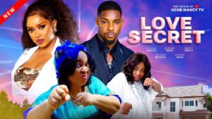 Read more about the article Love Secret (2025) – Nollywood Movie