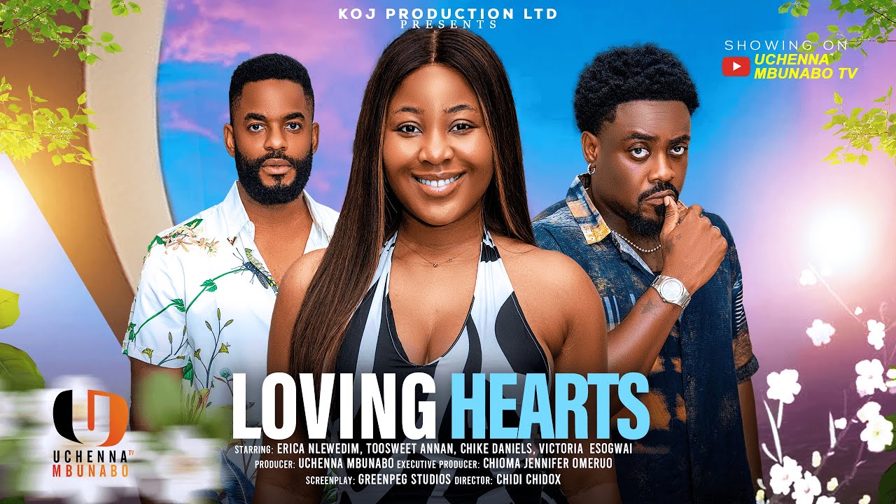 You are currently viewing Loving Hearts (2025) – Nollywood Movie