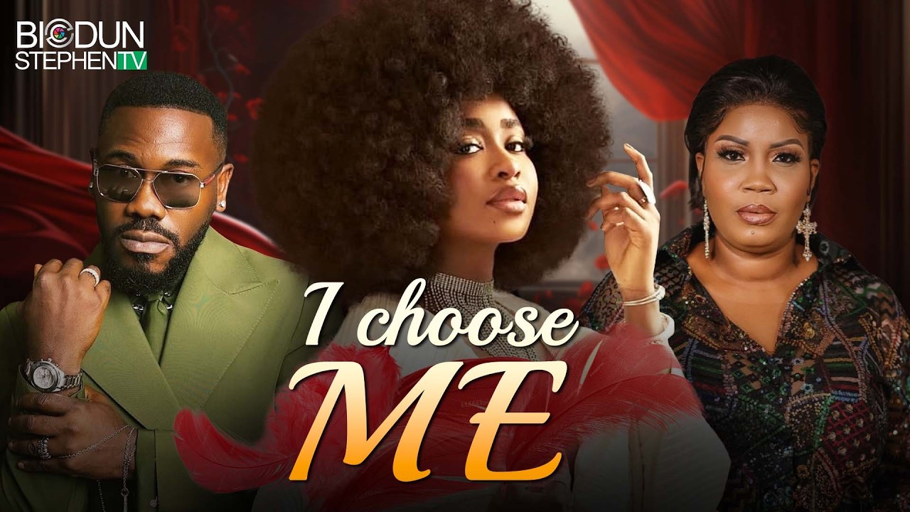 Read more about the article I Choose Me (2025) – Nollywood Movie