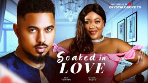 Read more about the article Soaked In Love (2025) – Nollywood Movie
