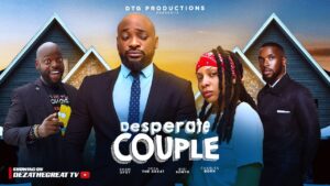 Read more about the article Desperate Couple (2025) – Nollywood Movie
