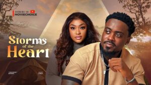 Read more about the article Storms of the Heart (2025) – Nollywood Movie