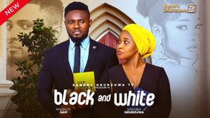 Read more about the article Black and White (2025) – Nollywood Movie