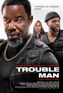 Read more about the article Trouble Man (2025)