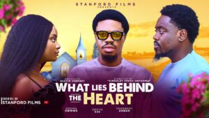 Read more about the article What Lies Behind The Heart (2025) – Nollywood Movie