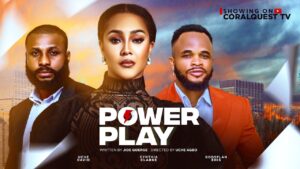 Read more about the article Power Play (2025) – Nollywood Movie