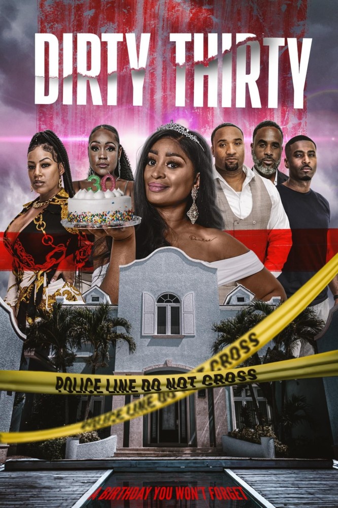 You are currently viewing Dirty Thirty (2025)