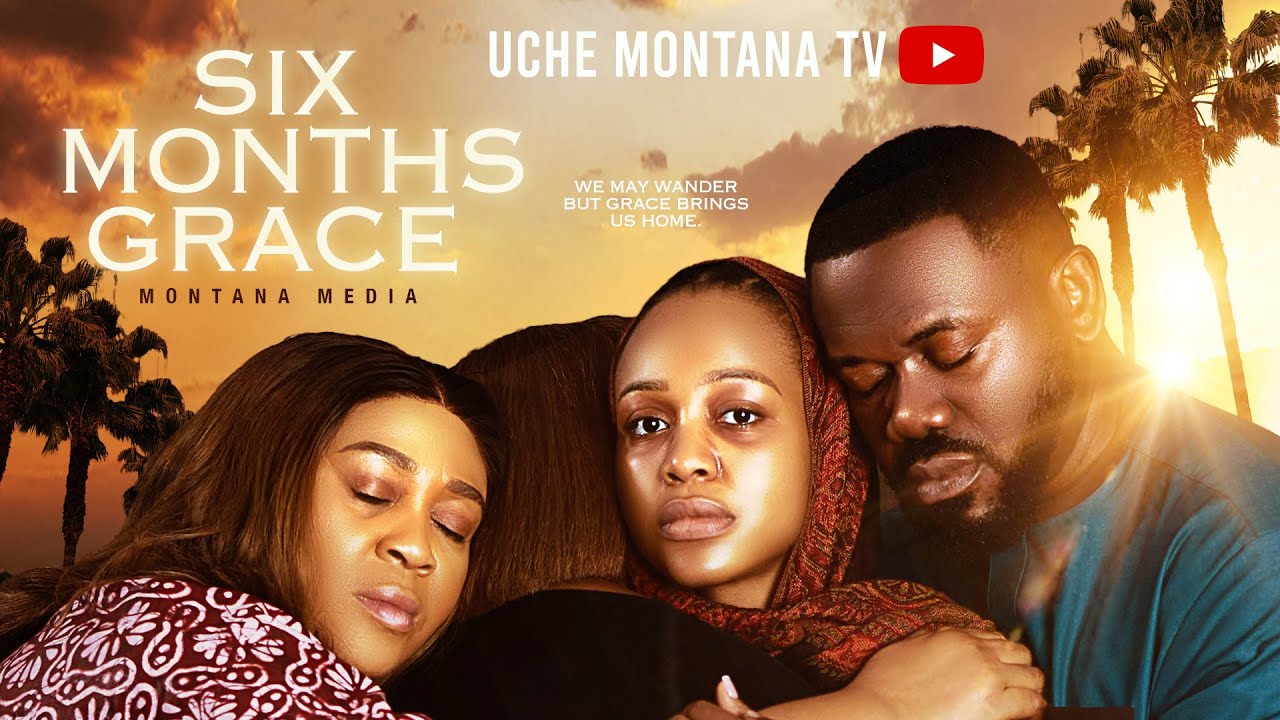 Read more about the article Six Months of Grace (2025) – Nollywood Movie
