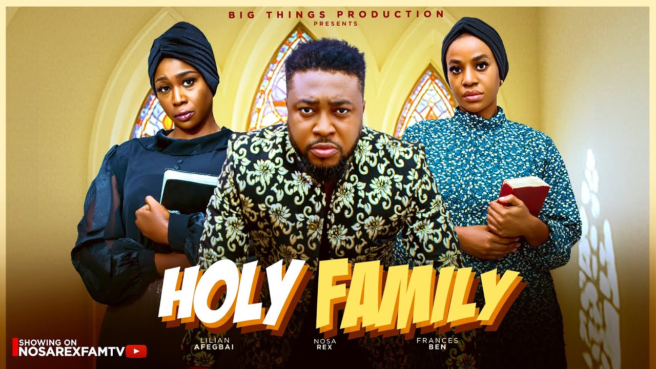 Read more about the article Holy Family (2025) – Nollywood Movie