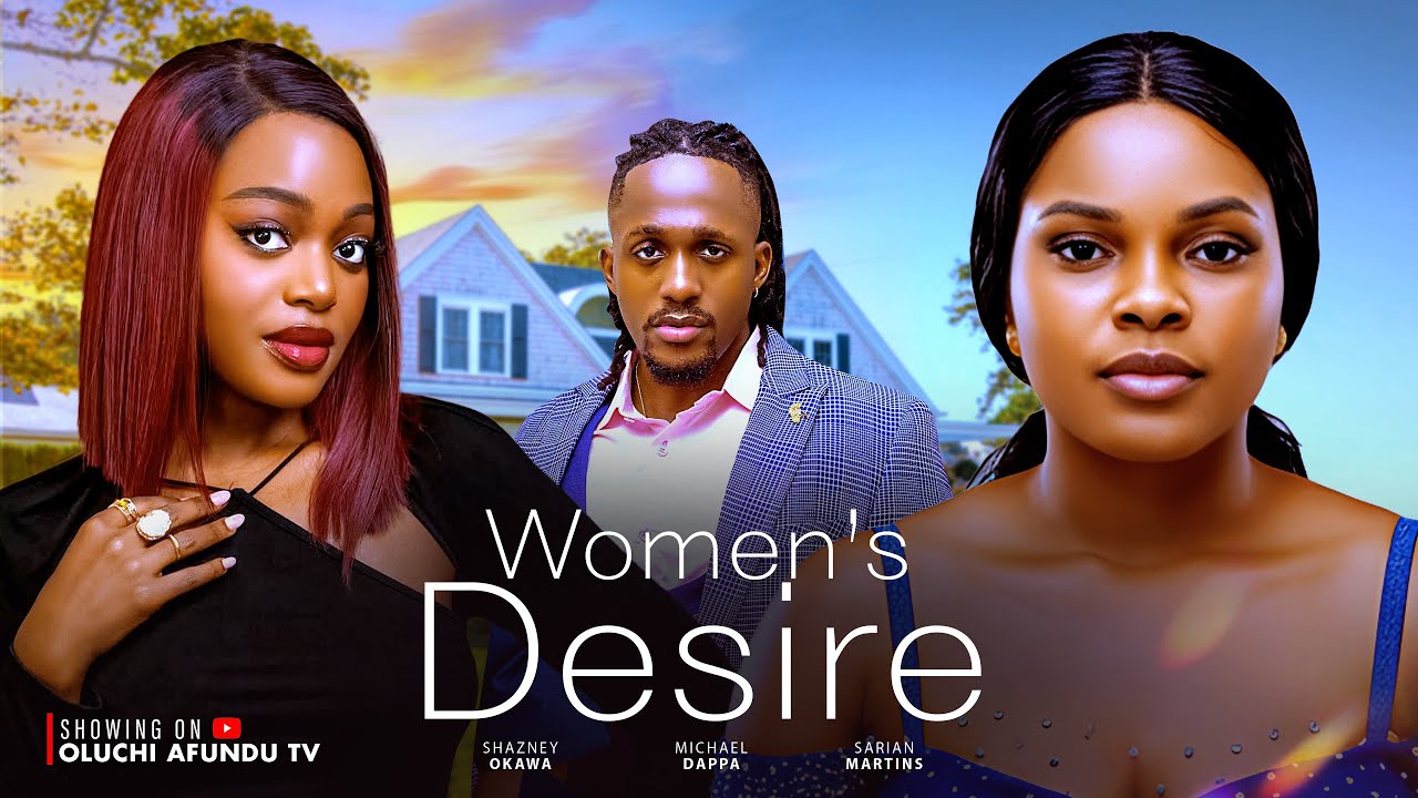 Read more about the article Women’s Desire (2025) – Nollywood Movie