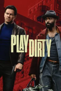 Read more about the article Play Dirty (2025)