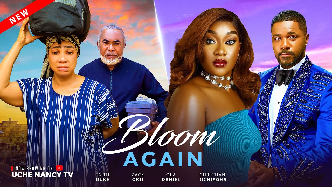 You are currently viewing Bloom Again (2025) – Nollywood Movie