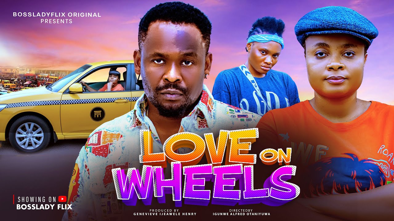 You are currently viewing Love on Wheel (2026) – Nollywood Movie