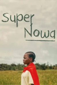 Read more about the article Supernowa (2025) – Nollywood Movie Free Download