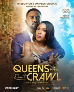Read more about the article Queens Don’t Crawl (2026) – Nollywood Movie Free Download