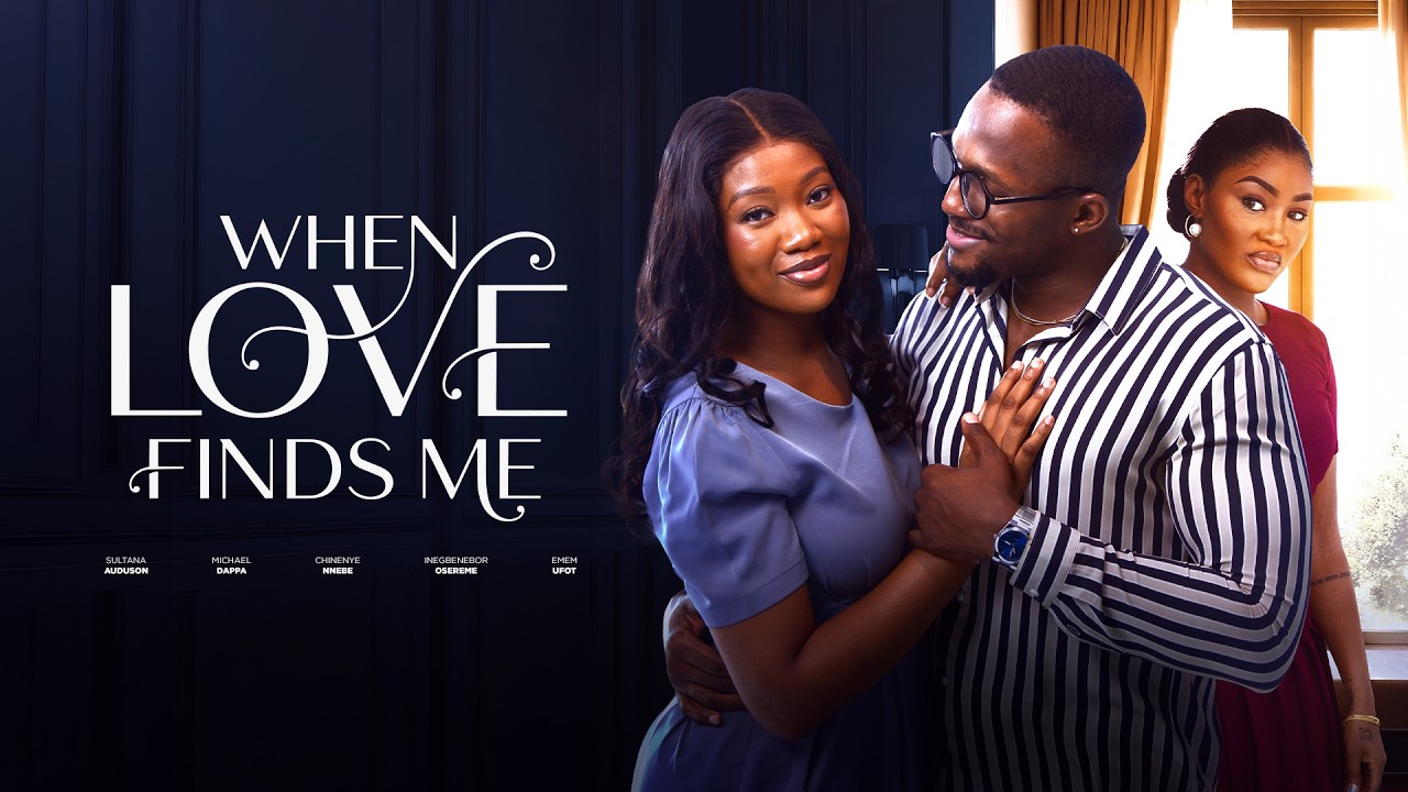 You are currently viewing When Love Finds Me (2026) – Nollywood Movie