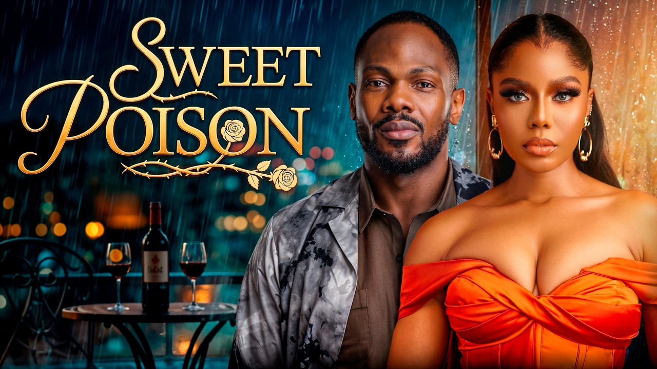 You are currently viewing Sweet Poison (2026) – Nollywood Movie